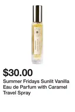 Sephora Summer Fridays Sunlit Vanilla Eau de Parfum with Caramel Travel Spray offer