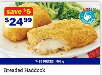 M & M Food Market Breaded Haddock offer