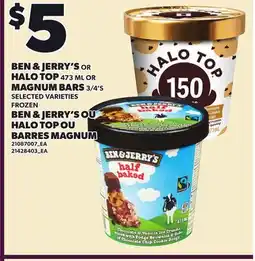 Independent City Market BEN & JERRY'S OR HALO 473 ML OR MAGNUM BARS 3/4'S offer