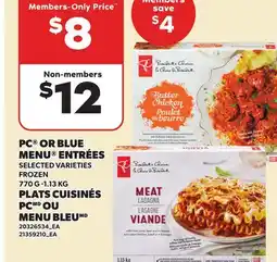 Independent City Market PC OR BLUE MENU ENTRÉES, 770 G - 1.13 KG offer