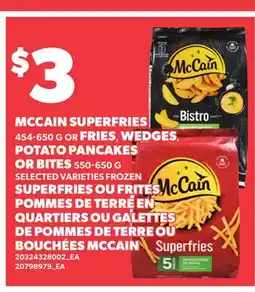 Independent City Market MCCAIN SUPERFRIES 454-650 G OR FRIES, WEDGES POTATO PANCAKES OR BITES 550-650 G offer