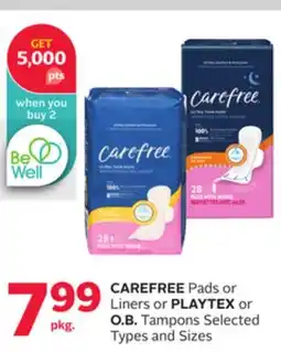 Rexall CAREFREE Pads or Liners or PLAYTEX or O. B. Tampons offer