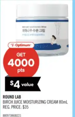 Shoppers Drug Mart ROUND LAB BIRCH JUICE MOISTURIZING CREAM offer