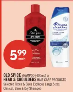Shoppers Drug Mart OLD SPICE SHAMPOO (400mL) or HEAD & SHOULDERS HAIR CARE PRODUCTS offer