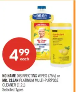 Shoppers Drug Mart NO NAME DISINFECTING WIPES (75's) or MR. CLEAN PLATINUM MULTI-PURPOSE CLEANER (1.2L) offer