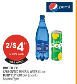 Shoppers Drug Mart MONTELLIER CARBONATED MINERAL WATER (IL) or BUBLY POP SLIM CAN (355mL) offer