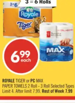 Shoppers Drug Mart ROYALE TIGER or PC MAX PAPER TOWELS offer