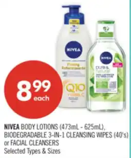 Shoppers Drug Mart NIVEA BODY LOTIONS (473mL - 625mL) BIODEGRADABLE 3-IN-1 CLEANSING WIPES (40's) or FACIAL CLEANSERS offer