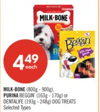 Shoppers Drug Mart MILK-BONE (800g - 900g), PURINA BEGGIN' (163g - 170g) or DENTALIFE (193g - 248g) DOG TREATS offer