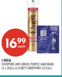 Shoppers Drug Mart L'ORÉAL EVERPURE ANTI-BRASS PURPLE HAIR MASK (3 x 30mL) or ELNETT HAIRSPRAY (312mL) offer