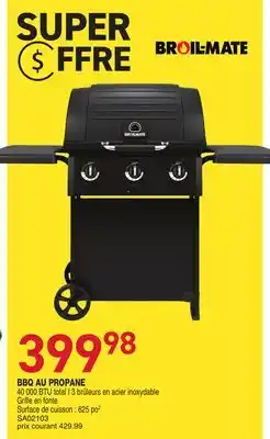 Matério BBQ AU PROPANE BROIL-MATE offer