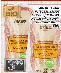 Supermarché PA PAIN DE LEVAIN INTÉGRAL KAMUT BIOLOGIQUE INEWA | Organic Whole Grain Sourdough Bread offer