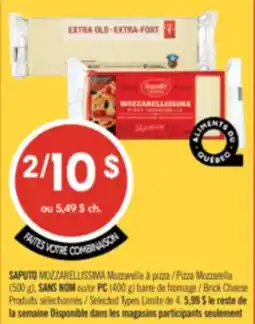 Pharmaprix SAPUTO MOZZARELLISSIMA Pizza Mozzarella (500 g), NO NAME or PC (400 g) Brick Cheese offer