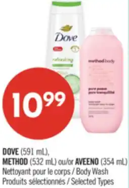 Pharmaprix DOVE (591 mL), METHOD (532 mL) or AVEENO (354 mL) Nettoyant Body Wash offer