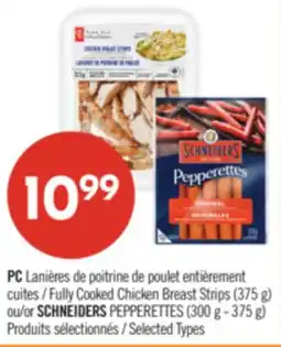 Pharmaprix PC Fully Cooked Chicken Breast Strips (375 g) or SCHNEIDERS PEPPERETTES (300 g - 375 g) offer