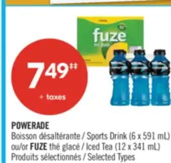Pharmaprix Powerade Sports drink (6 x 591 ml) Or fuze iced tea (12 x 341 ml) offer