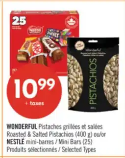 Pharmaprix WONDERFUL roasted & salted pistachios (400 g) or NESTLÉ mini bars (25 count) offer