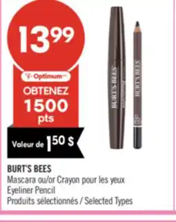 Pharmaprix BURT'S BEES Mascara or Eyeliner Pencil offer