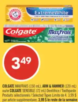 Pharmaprix COLGATE MAXFRAIS (150 mL), ARM & HAMMER (120 mL) or COLGATE SENSIBLE (72 mL) Toothpaste offer
