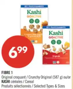 Pharmaprix FIBRE 1 Crunchy Original (587 g) or KASHI Cereal offer