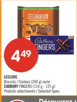 Pharmaprix LECLERC Cookies (240 g) or CADBURY FINGERS (114 g - 125 g) offer