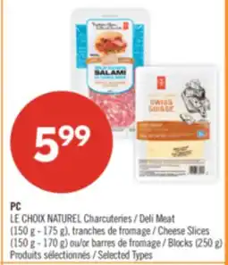 Pharmaprix PC Deli Meat, 150 g - 175 g, Cheese Slices (150 g - 170 g) or Blocks 250 g offer