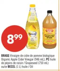 Pharmaprix BRAGG Organic Apple Cider Vinegar (946 mL), PC Grapeseed (750 mL) or BECEL (1 L) Oil offer