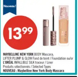Pharmaprix MAYBELLINE NEW YORK BODY Mascara, LIFTER PLUMP & GLOW Foundation or L'ORÉAL INFALLIBLE SILK Liner offer