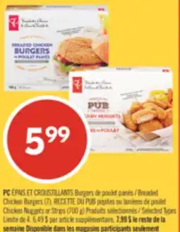 Pharmaprix PC Breaded Chicken Burgers (7), RECETTE DU PUB Chicken Nuggets or Strips (700 g) offer