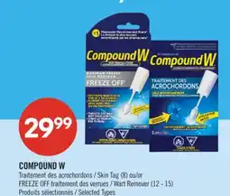 Pharmaprix COMPOUND W Skin Tag (8) or FREEZE OFF Wart Remover (12 - 15) offer