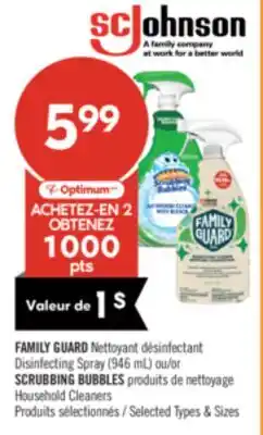 Pharmaprix FAMILY GUARD Disinfecting Spray 946 mL or SCRUBBING BUBBLES Household Cleaners offer