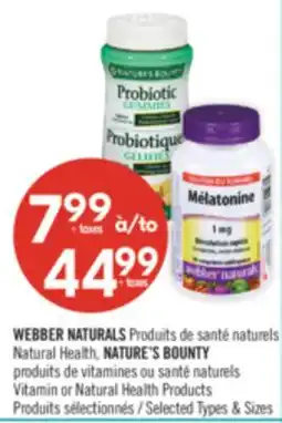 Pharmaprix WEBBER NATURALS Natural Health Products, NATURE'S BOUNTY Vitamin or Natural Health Products offer