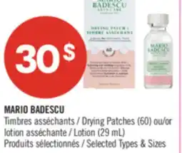 Pharmaprix MARIO BADESCU Drying Patches (60) or Lotion (29 mL) offer
