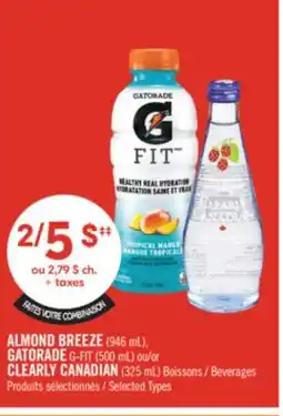 Pharmaprix ALMOND BREEZE (946 mL), GATORADE G-FIT (500 mL) or CLEARLY CANADIAN (325 mL) Beverages offer