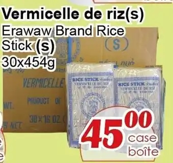 Marche C&T Erawaw Brand Rice Stick offer
