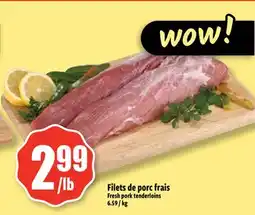 Bonanza Filets de porc frais offer