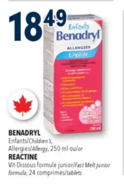 Familiprix BENADRYL, Children's, Allergy, 250 ml or REACTINE, Fast Melt junior formula, tablets offer