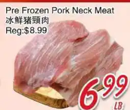 Foody Mart Pre Frozen Pork Neck Meat offer