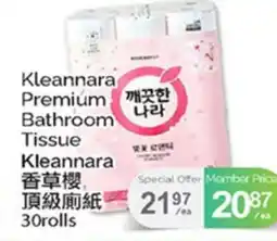 T&T Supermarket KLEANNARA PREMIUM BATHROOM TISSUE, 30 ROLLS offer