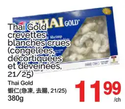 T&T Supermarket THAI GOLD CREVETTES BLANCHES CRUES offer
