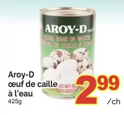 T&T Supermarket AROY-D ŒUF DE CAILLE À L'EAU offer
