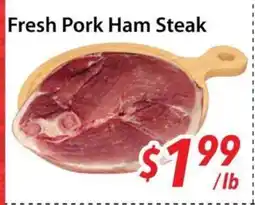 Bestco Food Mart Fresh Pork Ham Steak offer