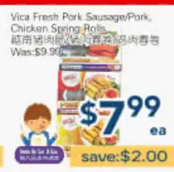 Oceans Fresh Food Market Vica Fresh Pork Sausage/Pork, Chicken Spring Rolls offer