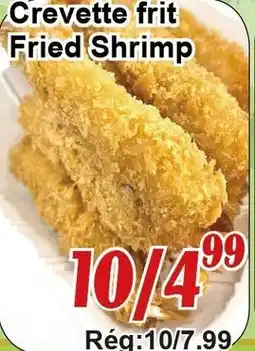 Marche C&T Crevette frit Fried Shrimp offer
