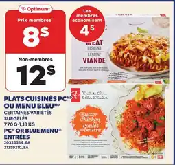 Provigo PLATS CUISINÉS PC OU MENU BLEU, 770 G-1,13 KG | PC OR BLUE MENU ENTRÉES offer