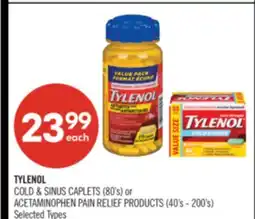 Shoppers Drug Mart TYLENOL COLD & SINUS CAPLETS (80's) or ACETAMINOPHEN PAIN RELIEF PRODUCTS (40% - 200's) offer