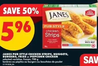 No Frills Janes pub style chicken strips, nuggets, burgers, fries or popcorn chicken offer