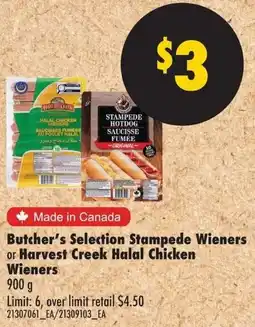 No Frills Butcher's selection stampede wieners or harvest creek halal chicken wieners offer