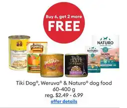 Petsmart Tiki Dog , Weruva & Naturo dog food offer