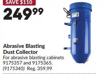 Princess Auto Abrasive Blasting Dust Collector offer